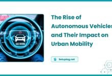 The Rise of Autonomous Vehicles and Their Impact on Urban Mobility The Rise of Autonomous Vehicles - Transforming Urban Mobility and Redefining City Life